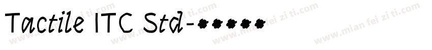Tactile ITC Std字体转换